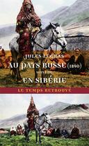 Couverture du livre « Au pays russe (1890) ; voyage en Sibérie » de Jules Legras aux éditions Mercure De France