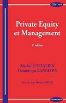 Couverture du livre « Private equity et management, 2e ed. » de Chevalier/Langlois aux éditions Economica