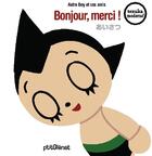 Couverture du livre « Astro Boy et ses amis : bonjour, merci ! » de Osamu Tezuka aux éditions Glenat Jeunesse