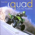 Couverture du livre « Quad - tous les modeles » de Francis Reyes aux éditions Etai