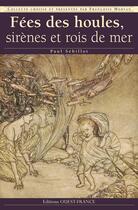 Couverture du livre « Fées des houles, sirènes et rois de mer » de Morvan/Sebillot aux éditions Ouest France