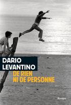 Couverture du livre « De rien ni de personne » de Dario Levantino aux éditions Rivages