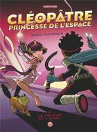 Couverture du livre « Cléopâtre princesse de l'espace t.2 ; le voleur et l'épée » de Mike Maihack aux éditions Grafiteen