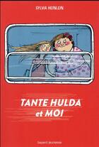 Couverture du livre « Tante Hulda et moi » de Sylvia Heinlein aux éditions Bayard Jeunesse