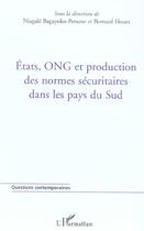 Couverture du livre « Etats, ong et production des normes securitaires dans les pays du sud » de Bagayoko-Penone aux éditions L'harmattan