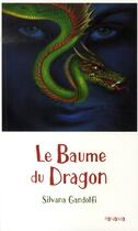 Couverture du livre « Le baume du dragon » de Silvana Gandolfi aux éditions Panama