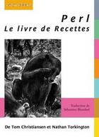 Couverture du livre « Perl ; le livre de recettes » de Nathan Torkington et Tom Christiansen aux éditions Digit Books