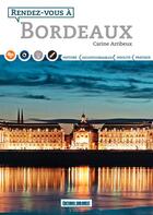 Couverture du livre « See you Bordeaux » de Carine Arribeux aux éditions Sud Ouest Editions
