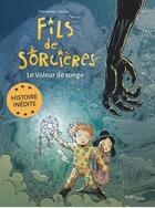 Couverture du livre « Fils de sorcière Tome 2 : le voleur de songe » de Maxe L'Hermenier et Stedho aux éditions Jungle