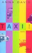 Couverture du livre « Taxi ! » de Anna Davis aux éditions Nil