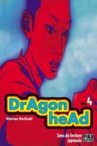 Couverture du livre « Dragon head Tome 4 » de Minetaro Mochizuki aux éditions Pika