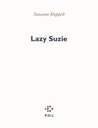 Couverture du livre « Lazy Suzie » de Suzanne Doppelt aux éditions P.o.l
