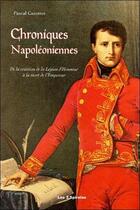 Couverture du livre « Chroniques napoléoniennes » de Pascal Cazottes aux éditions Trois Spirales