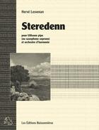 Couverture du livre « Steredenn, Pour Uilleann Pipe (Ou Saxo Soprano) Et Orchestre D'Harmonie » de Herve Lesvenan aux éditions Buissonnieres