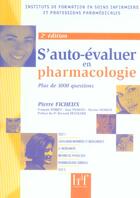 Couverture du livre « S' auto evaluer en pharmacologie, 2ed (2e édition) » de Ficheux aux éditions Heures De France