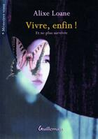 Couverture du livre « Vivre Enfin » de Alexie Loane aux éditions Guillemain