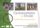 Couverture du livre « Cyclotourisme à l'école » de  aux éditions Eps