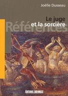Couverture du livre « Le juge et les sorcières pales » de Joelle Dusseau aux éditions Sud Ouest Editions