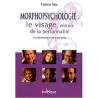 Couverture du livre « Morphopsychologie ; le visage, miroir de la personnalité » de Patricia Ras aux éditions Jouvence