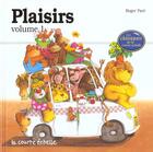 Couverture du livre « Plaisirs v 01 » de Roger Pare aux éditions La Courte Echelle