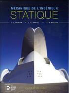 Couverture du livre « Statique ; mécanique de l ingenieur 8e edition (9e édition) » de J. L. Meriam et L. Glenn Kraige et J. N. Bolton aux éditions Reynald Goulet