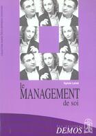 Couverture du livre « Management De Soi » de Laine S aux éditions Demos