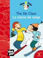 Couverture du livre « Filou & Pixie : the ski class / la classe de neige » de Pauline Duhamel et Mellow aux éditions Talents Hauts