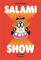 Couverture du livre « Salami show » de El Don Guillermo aux éditions Misma