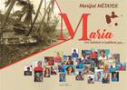 Couverture du livre « Maria les saintois n'oublient pas » de Metayer Marijoe aux éditions Neg Mawon