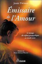 Couverture du livre « Émissaire de l'amour » de James F. Twyman aux éditions Ariane