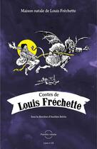 Couverture du livre « Contes de Louis Frechette » de Louis Fréchette aux éditions Planete Rebelle