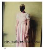 Couverture du livre « Michael borremans as sweet as it gets » de Michael Amy aux éditions Hatje Cantz