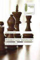 Couverture du livre « President sans 