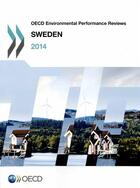 Couverture du livre « OECD environmental performance reviews : Sweden (édition 2014) » de Ocde aux éditions Ocde