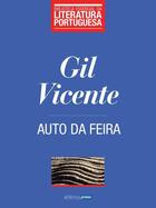 Couverture du livre « Auto da Feira » de Gil Vicente aux éditions Atlântico Press