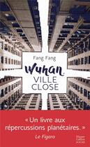 Couverture du livre « Wuhan, ville close » de Fang Fang aux éditions Harpercollins