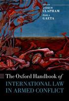 Couverture du livre « The Oxford Handbook of International Law in Armed Conflict » de Andrew Clapham aux éditions Oup Oxford