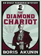 Couverture du livre « The Diamond Chariot » de Boris Akunin aux éditions Orion Digital