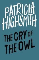 Couverture du livre « The Cry of the Owl » de Patricia Highsmith aux éditions Epagine