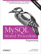 Couverture du livre « MySQL Stored Procedure Programming » de Guy Harrison aux éditions O'reilly Media