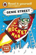 Couverture du livre « Mr Chan Rocket Man: Genie Street: Ladybird Read it yourself » de Richard Dungworth aux éditions Penguin Books Ltd Digital