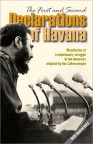 Couverture du livre « First and second declarations of Havana : manifestos adopted by the cuban people » de Fidel Castro aux éditions Pathfinder