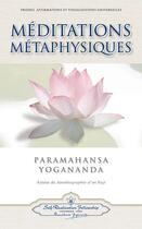 Couverture du livre « Méditations métaphysiques » de Paramahansa Yogananda aux éditions Srf