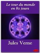 Couverture du livre « Le tour du monde en 80 jours » de Jules Verne aux éditions Ebookslib