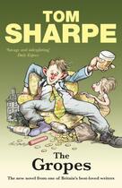 Couverture du livre « The Gropes » de Tom Sharpe aux éditions Random House Digital