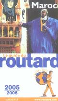 Couverture du livre « Guide Du Routard ; Maroc (édition 2005/2006) » de Philippe Gloaguen aux éditions Hachette Tourisme