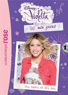 Couverture du livre « Violetta, mon journal t.5 ; des hauts et des bas » de Disney aux éditions Hachette Jeunesse