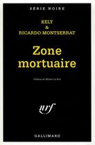 Couverture du livre « Zone mortuaire » de Collectifs aux éditions Gallimard