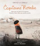 Couverture du livre « Capitaine Rosalie » de Timothée de Fombelle et Isabelle Arsenault aux éditions Gallimard-jeunesse