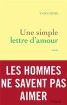 Couverture du livre « Une simple lettre d'amour » de Yann Moix aux éditions Grasset